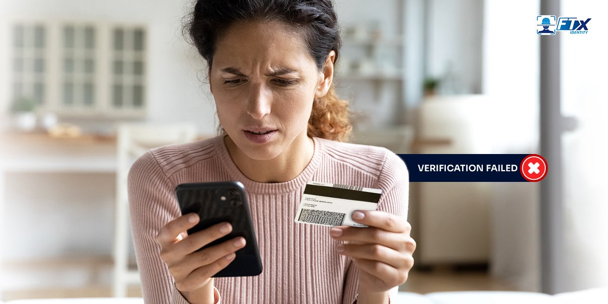 7 Common Reasons Online Identity Verification Fails