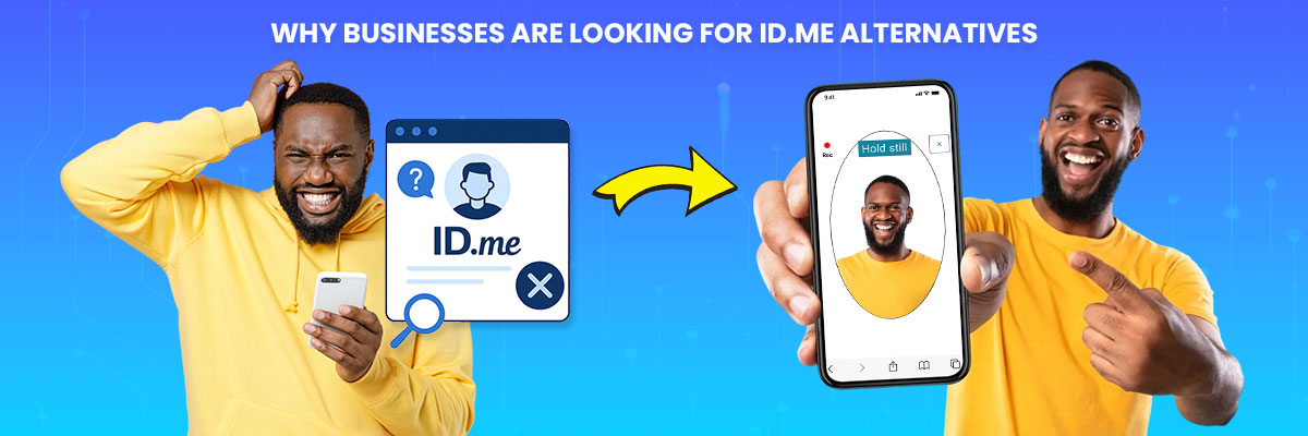 Why More Organizations Are Switching from ID.me to Other Solutions